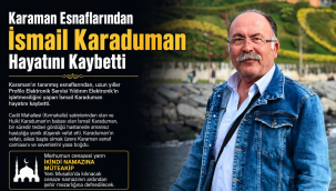 Karaman Esnaflarından İsmail Karaduman Hayatını Kaybetti