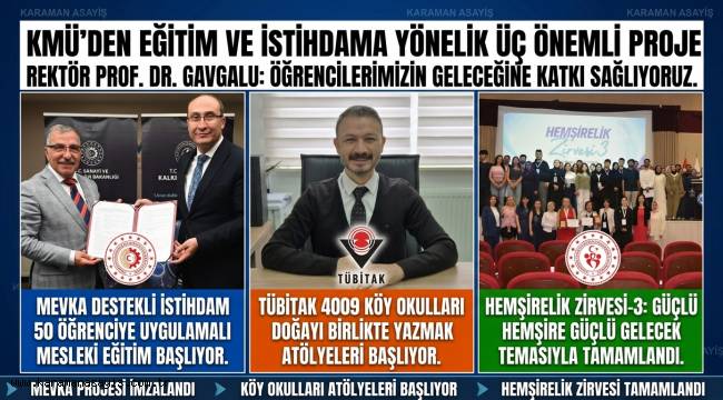 Kmü'den Eğitim Ve İstihdama Yönelik Üç Önemli Proje