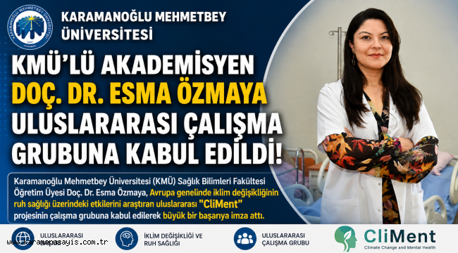 KMÜ'lü Akademisyen Doç. Dr. Esma Özmaya Uluslararası Çalışma Grubuna Kabul Edildi!