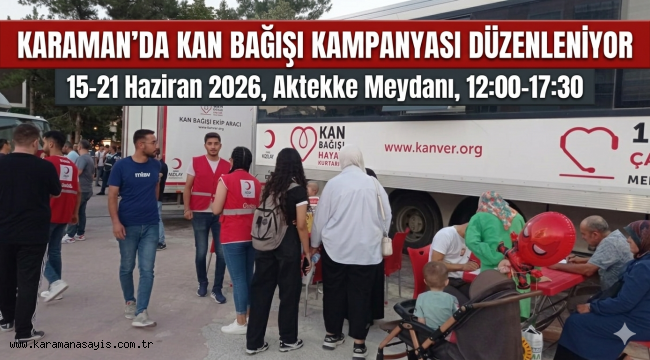 Türk Kızılay Karaman'da Kan Bağışı Kampanyası Düzenliyor