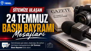 24 Temmuz Basın Bayramı Dolayısıyla Karaman'dan Kutlama Mesajları