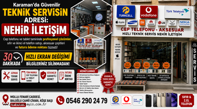 Karaman'da Güvenilir Teknik Servisin Adresi: Nehir İletişim