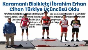 Karamanlı Bisikletçi İbrahim Erhan Cihan Türkiye Üçüncüsü Oldu