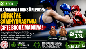 Karamanlı Boksörlerden Türkiye Şampiyonası'nda Çifte Bronz Madalya