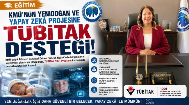 KMÜ'nün Yenidoğan ve Yapay Zekâ Projesine TÜBİTAK Desteği!