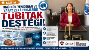 KMÜ'nün Yenidoğan ve Yapay Zekâ Projesine TÜBİTAK Desteği!