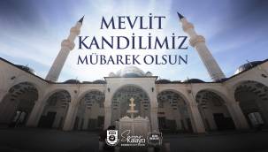 Başkan Kalaycı'dan Mevlit Kandili Mesajı