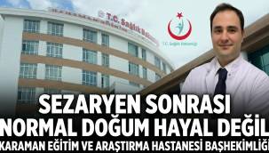 Karaman'da Sezaryen Sonrası Normal Doğum Başarısı