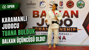 Karamanlı Judocu Tuana Bulduk Balkan Üçüncüsü Oldu!