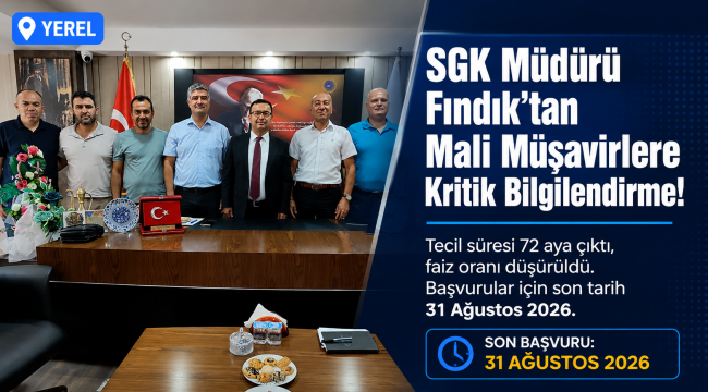 SGK Müdürü Serdar Fındık'tan Karaman SMMM Odası'na Ziyaret ve Önemli Bilgilendirme