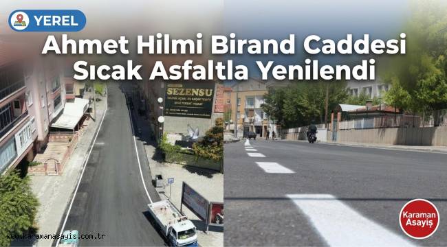 Ahmet Hilmi Birand Caddesi Sıcak Asfaltla Yenilendi