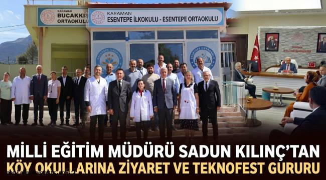 İl Millî Eğitim Müdürü Sadun Kılınç'tan Eğitimde Çifte Mesai: Hem Köy Okullarına Ziyaret Hem TEKNOFEST Gururu
