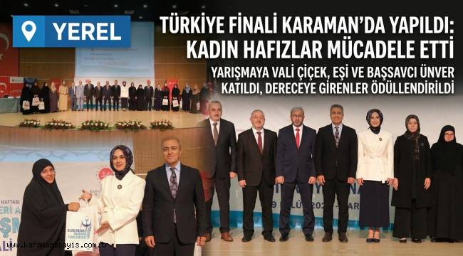 Kadın Din Görevlileri Arası Hafızlık Yarışması Türkiye Finali Karaman'da Yapıldı