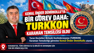 Kemal Önder Demirkollu'ya Bir Görev Daha: TURKKON Karaman Temsilcisi Oldu