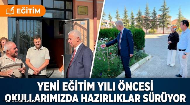 Yeni Eğitim-Öğretim Yılı Öncesi Okullarda Hazırlıklar Sürüyor