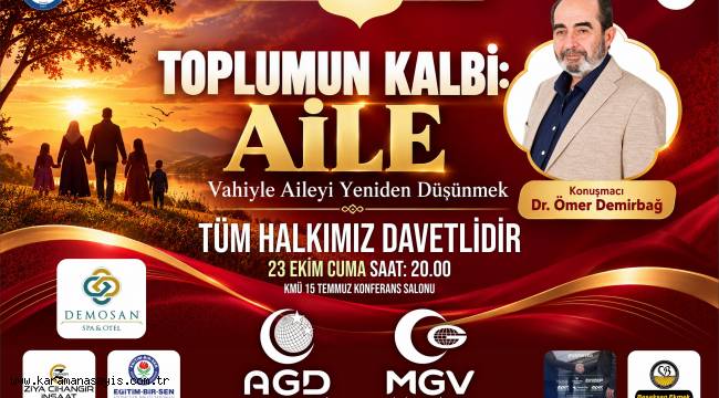 Dr. Ömer Demirbağ'dan Karaman'da Aile Konferansı: Toplumun Kalbi Aile!