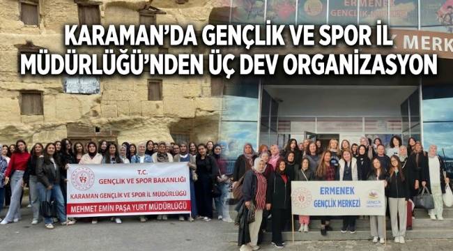 Karaman'da Gençlik Ve Spor İl Müdürlüğü'nden Üç Dev Organizasyon