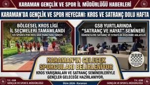 Karaman'da Gençlik ve Spor Rüzgârı: Kros Seçmeleri Tamamlandı, Yurtlarda Satranç Semineri Düzenlendi!