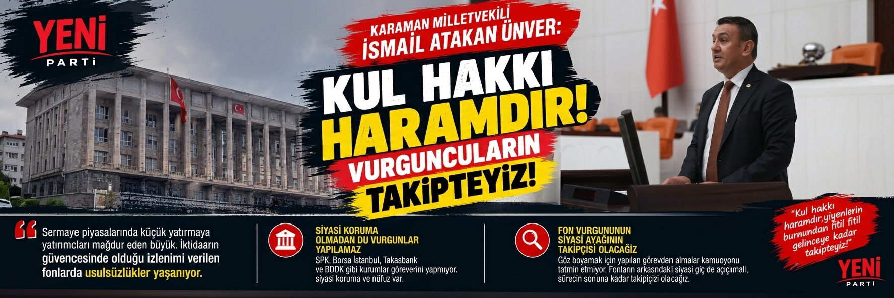 Milletvekili İsmail Atakan Ünver: Kul Hakkı Haramdır, Vurguncuların Takipteyiz!