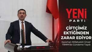 Ünver: "Çiftçimiz Ektiğinden, Diktiğinden Sürekli Zarar Ediyor"